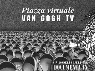 Ponton/Van Gogh TV «Piazza virtuale»