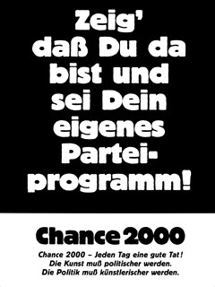 Christoph Schlingensief »Chance 2000«
