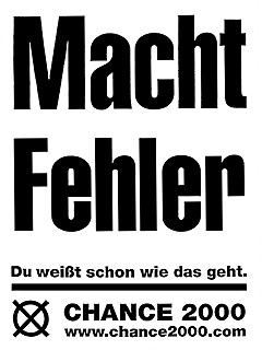 Christoph Schlingensief »Chance 2000«