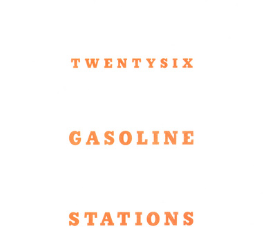 Ed Ruscha »Twentysix Gasoline Stations«